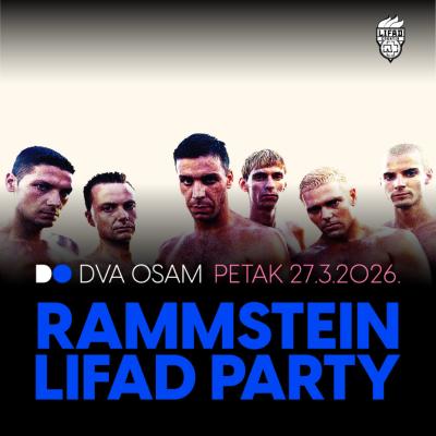 RAMMSTEIN PARTY U DVA OSAM - 27. 3. 2026.